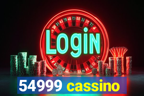 54999 cassino